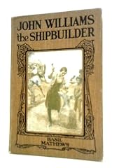 John williams shipbuilder for sale  Delivered anywhere in UK