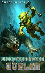 Wiedergeborener goblin litrpg gebraucht kaufen  Wird an jeden Ort in Deutschland
