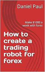Create trading robot for sale  Delivered anywhere in USA 