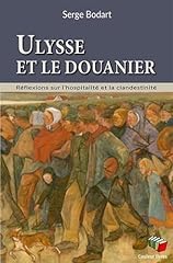 Ulysse douanier réflexions d'occasion  Livré partout en Belgiqu