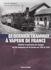 Dernier tramway vapeur d'occasion  Livré partout en Belgiqu