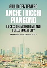 Anche ricchi piangono. usato  Spedito ovunque in Italia 