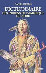 Dictionnaire indiens amérique d'occasion  Livré partout en France