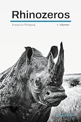 Rhinozeros europa übergang gebraucht kaufen  Wird an jeden Ort in Deutschland