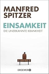 Einsamkeit unerkannte krankhei gebraucht kaufen  Wird an jeden Ort in Deutschland