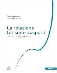 Relazione turismo trasporti. usato  Spedito ovunque in Italia 