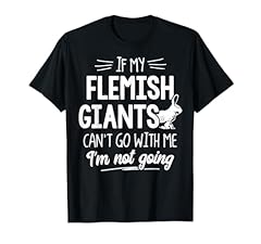 Flemish giants shirt for sale  Delivered anywhere in USA 