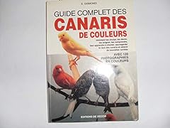 Guide complet canaris d'occasion  Livré partout en France