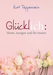 Glücklich morgen gebraucht kaufen  Wird an jeden Ort in Deutschland