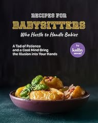 Recipes babysitters hustle for sale  Delivered anywhere in USA 