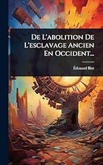 Abolition esclavage ancien d'occasion  Livré partout en France