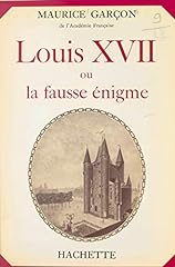 Louis xvii fausse d'occasion  Livré partout en France