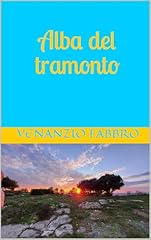 Alba del tramonto usato  Spedito ovunque in Italia 