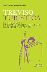 Treviso turistica. intuizioni usato  Spedito ovunque in Italia 