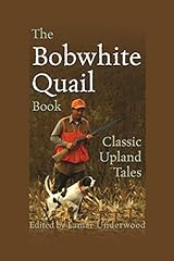 Bobwhite quail book for sale  Delivered anywhere in UK
