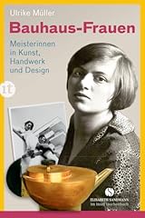Bauhaus frauen meisterinnen gebraucht kaufen  Wird an jeden Ort in Deutschland