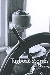 Tugboat stories for sale  Delivered anywhere in USA 