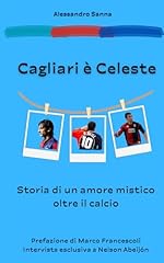Cagliari celeste storia usato  Spedito ovunque in Italia 