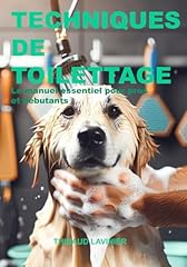 Techniques toilettage manuel d'occasion  Livré partout en France