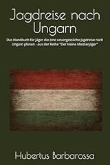 Jagdreise ungarn handbuch gebraucht kaufen  Wird an jeden Ort in Deutschland