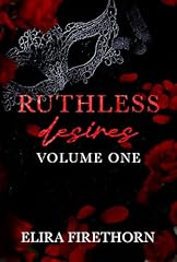 Ruthless desires volume for sale  Delivered anywhere in USA 