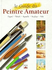 Guide peintre amateur. d'occasion  Livré partout en Belgiqu