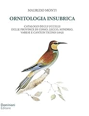 Ornitologia insubrica. catalog usato  Spedito ovunque in Italia 