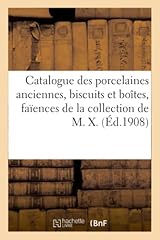 Catalogue porcelaines ancienne d'occasion  Livré partout en France
