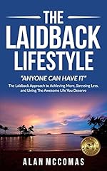 Laidback lifestyle laidback for sale  Delivered anywhere in USA 