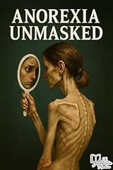 Anorexia unmasked inside for sale  Delivered anywhere in USA 