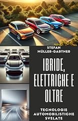 Ibride elettriche oltre usato  Spedito ovunque in Italia 