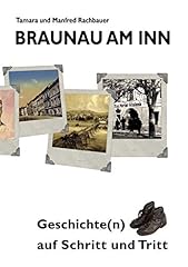 Braunau inn geschichte gebraucht kaufen  Wird an jeden Ort in Deutschland