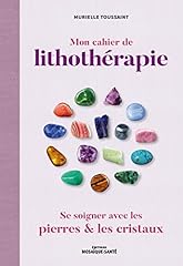 Cahier lithothérapie soigner d'occasion  Livré partout en France