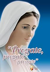 Pregate pregate pregate. usato  Spedito ovunque in Italia 