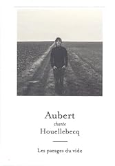 Aubert chante houellebecq d'occasion  Livré partout en France
