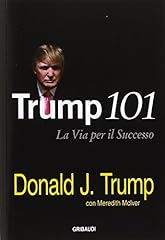 Trump 101. via usato  Spedito ovunque in Italia 