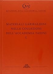 Materiali Garibaldini nelle collezioni dell'Accademia Tadini. Ediz. illustrata usato  Spedito ovunque in Italia 