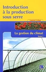 Introduction production serre d'occasion  Livré partout en France