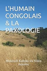 Humain congolais paxologie d'occasion  Livré partout en Belgiqu