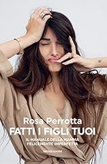 Fatti figli tuoi. usato  Spedito ovunque in Italia 