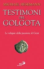 Testimoni del golgota. usato  Spedito ovunque in Italia 