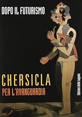 Dopo futurismo. chersicla usato  Spedito ovunque in Italia 