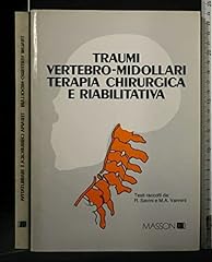 Traumi vertebro midollari usato  Spedito ovunque in Italia 
