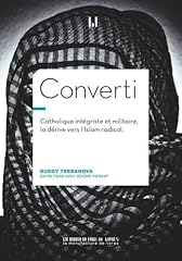 Converti catholique intégrist d'occasion  Livré partout en France
