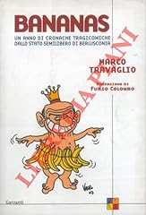 Bananas. anno cronache usato  Spedito ovunque in Italia 