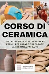 Corso ceramica guida usato  Spedito ovunque in Italia 