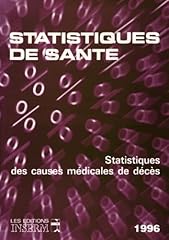Statistiques causes médicales d'occasion  Livré partout en Belgiqu