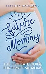 Future mommy ultimate for sale  Delivered anywhere in USA 