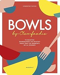 Bowls recettes gourmandes d'occasion  Livré partout en Belgiqu