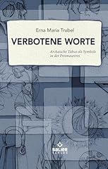 Verbotene worte archaische gebraucht kaufen  Wird an jeden Ort in Deutschland